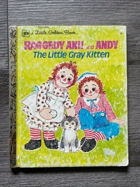 Little Golden Book - Raggedy Ann and Andy: The Little Gray Kitten